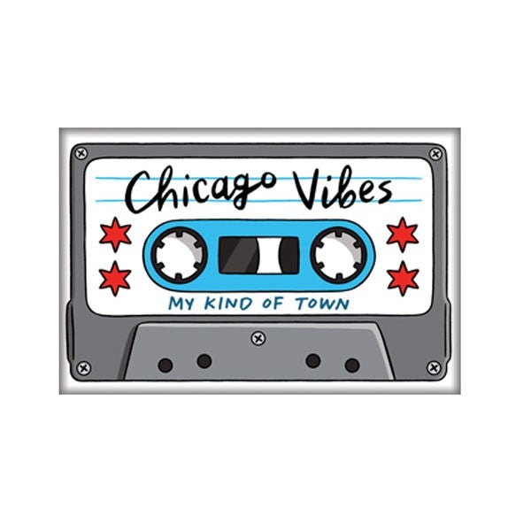 Chicago Vibes Magnet