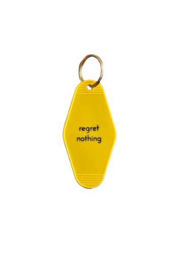 Regret Nothing Keychain